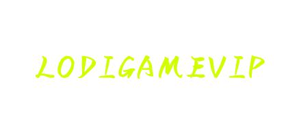 lodigamevip|Lodigame.